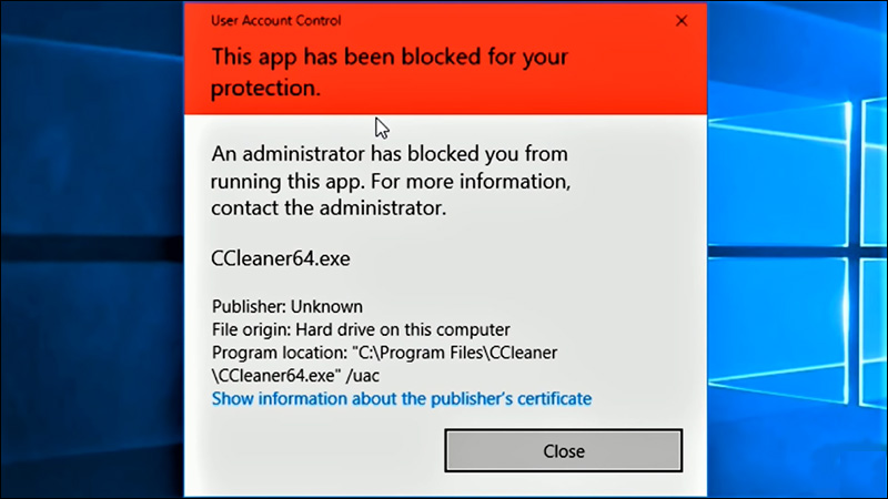 Cách tắt, sửa lỗi “This app has been blocked for your protection” trên windows 10, 11